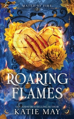 Roaring Flames by May, Katie