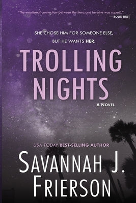 Trolling Nights by Frierson, Savannah J.