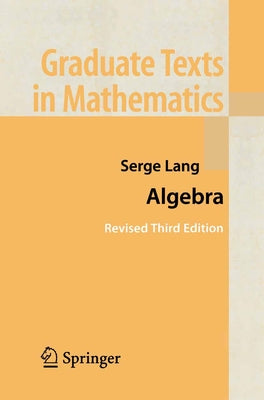 Algebra by Lang, Serge