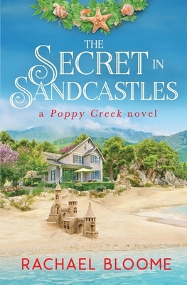 The Secret in Sandcastles by Bloome, Rachael