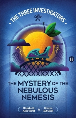 The Mystery of the Nebulous Nemesis by Arthur, Elizabeth