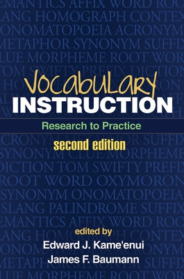 Vocabulary Instruction: Research to Practice by Kame'enui, Edward J.
