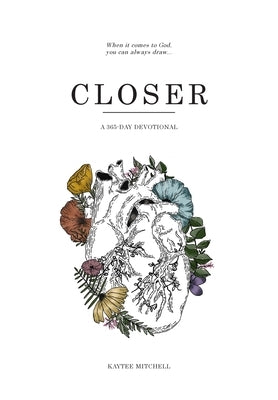 Closer by Mitchell, Kaytee