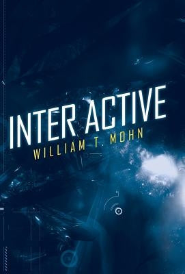 Inter Active by Mohn, William T.