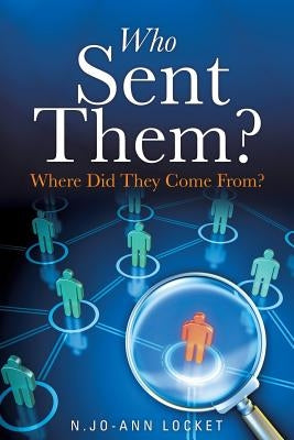 Who Sent Them? by Locket, N. Jo-Ann