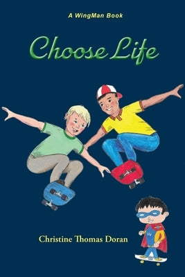 Choose Life by Doran, Doran Thomas