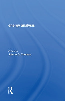 Energy Analysis by Thomas, Roger D. K.