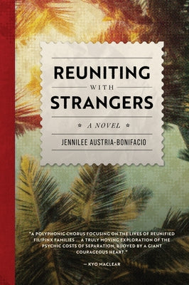 Reuniting with Strangers by Austria-Bonifacio, Jennilee