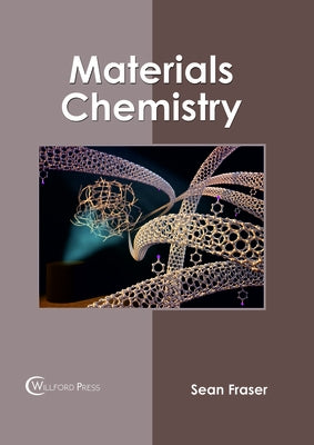 Materials Chemistry by Fraser, Sean