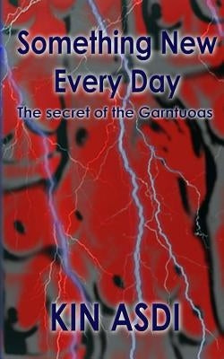 Something New Every Day by Asdi, Kin