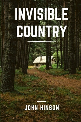 Invisible Country by Hinson, John
