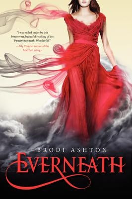 Everneath by Ashton, Brodi