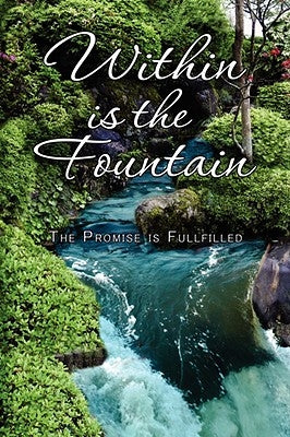 Within Is the Fountain by Miles, Cynthia