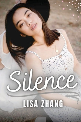 Silence by Zhang, Lisa