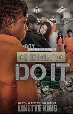 I didn't do it by King, Linette