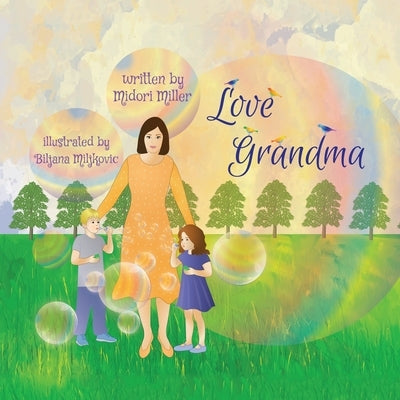 Love Grandma by Miller, Midori