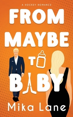 From Maybe to Baby by Lane, Mika