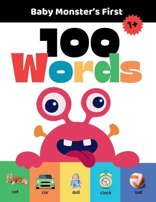 Baby Monster's First 100 Words by Publishing, Cute Kids