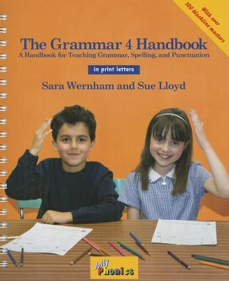 The Grammar 4 Handbook: In Print Letters (American English Edition) by Wernham, Sara