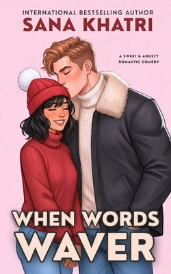 When Words Waver by Khatri, Sana