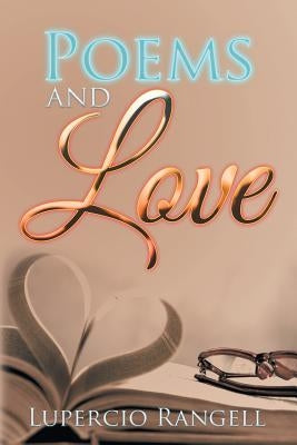Poems and Love by Rangell, Lupercio