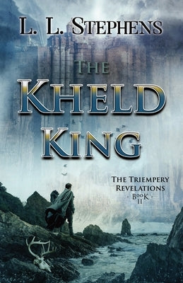 The Kheld King by Stephens, L. L.