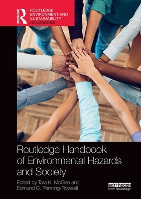 Routledge Handbook of Environmental Hazards and Society by McGee, Tara K.