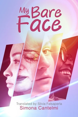 My Bare Face by Cantelmi, Simona