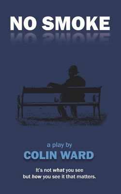No Smoke by Ward, Colin