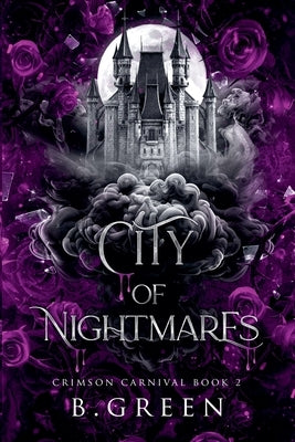 City Of Nightmares by Green, B.
