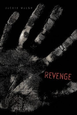 Revenge by Walsh, Jackie