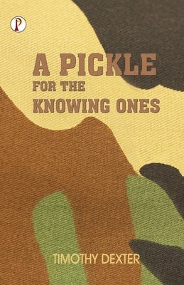 A Pickle for The Knowing Ones by Dexter, Timothy