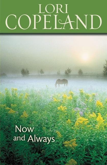 Now and Always by Copeland, Lori