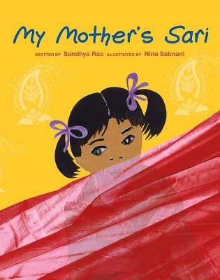 My Mother's Sari by Rao, Sandhya
