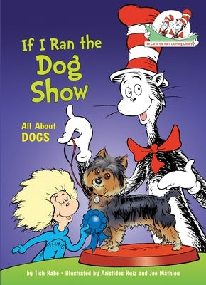 If I Ran the Dog Show by Rabe, Tish