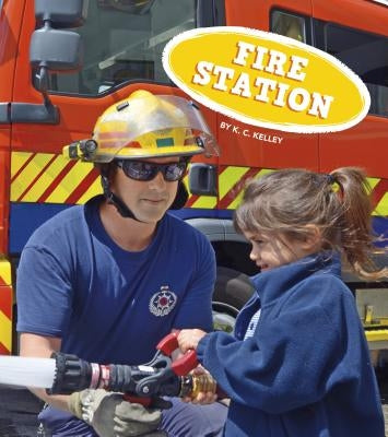 Fire Station by Kelley, K. C.