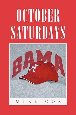 October Saturdays by Cox, Mike