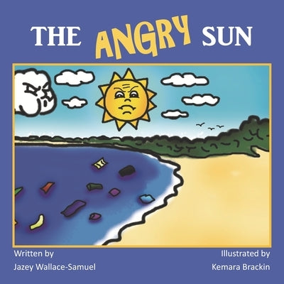 The Angry Sun by Wallace-Samuel, Jazey