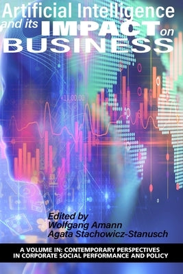 Artificial Intelligence and its Impact on Business (hc) by Amann, Wolfgang