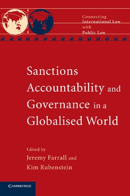Sanctions, Accountability and Governance in a Globalised World by Farrall, Jeremy