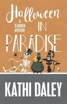 Halloween in Paradise by Daley, Kathi
