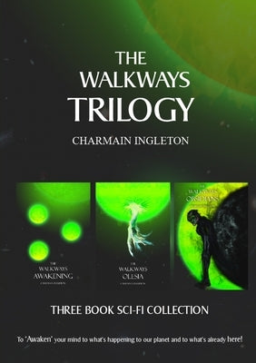 The Walkways Trilogy by Ingleton, Charmain
