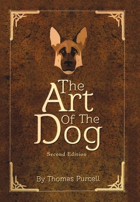 The Art of the Dog by Purcell, Thomas