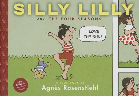 Silly Lilly and the Four Seasons by Rosenstiehl, Agnès