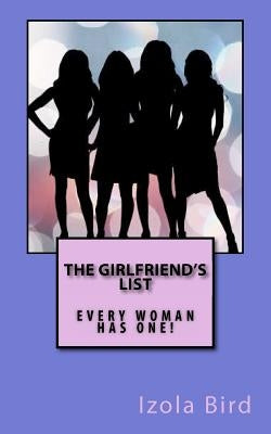The Girlfriend's List by Bird, Izola