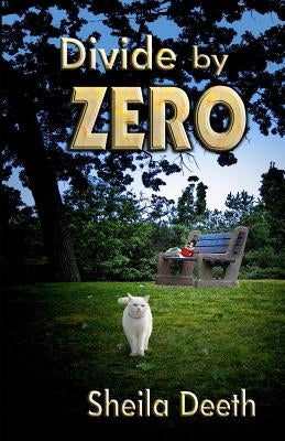 Divide by Zero by Deeth, Sheila
