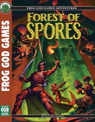 Forest of Spores OSR by Marsh, Rachel