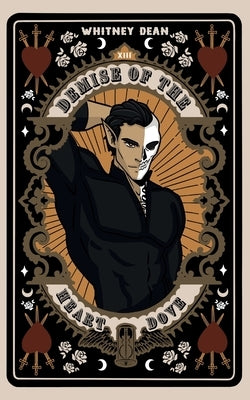 Demise of the Heart Dove by Dean, Whitney