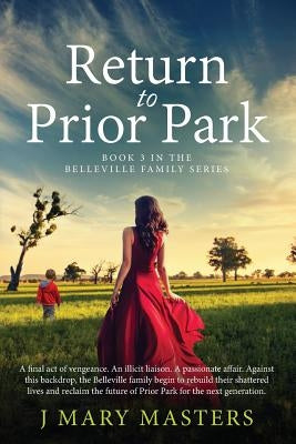Return to Prior Park: Book 3 in the Belleville family series by Masters, J. Mary