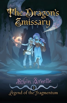 The Dragon's Emissary by Arnette, Robin